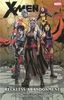 X-Men, by Brian Wood, Volume 2: Reckless Abandonment 0785164618 Book Cover