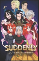 Suddenly an Adventure B0HGNZYMX4 Book Cover