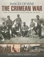 The Crimean War: Rare Photographs from Wartime Archives 1781593833 Book Cover