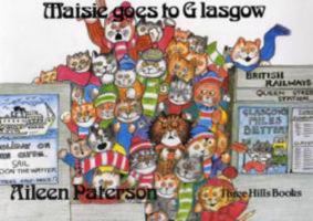 Maisie Goes to Glasgow 1871705010 Book Cover