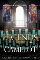 Legends of Camelot: Tales of the Round Table B0F6ZRN9LV Book Cover