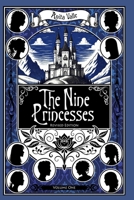 The Nine Princesses: Volume One B0H2L4K9Q6 Book Cover