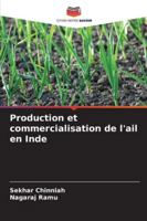 Production et commercialisation de l'ail en Inde 6209265243 Book Cover