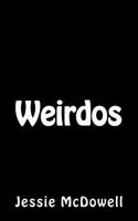 Weirdos 1490975659 Book Cover