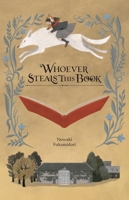 Whoever Steals This Book (Light Novel) B0DF72DFV7 Book Cover