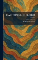 Haunting Edinburgh 1025401336 Book Cover