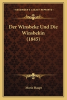 Der Winsbeke Und Die Winsbekin (1845) 1273308271 Book Cover