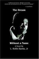 The Dream Without a Name 1420824252 Book Cover