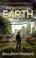 Primordial Earth: Book 5 B094TCWKTP Book Cover