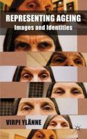 Representing Ageing: Images and Identities 0230272592 Book Cover