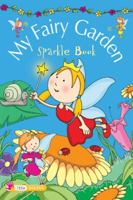 My Fairy Garden 184696802X Book Cover