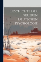 Geschichte der neueren deutschen Psychologie; Band 1 1021800031 Book Cover