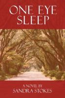 One Eye Sleep 0595408591 Book Cover