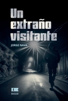 Un extraño visitante (Spanish Edition) 6125160459 Book Cover