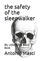 the safety of the sleepwalker: My Little Zoids Black Book B08NRZBT4S Book Cover