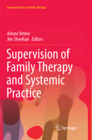 Supervision of Family Therapy and Systemic Practice 3319685902 Book Cover