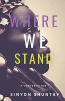 Where We Stand 1733142606 Book Cover