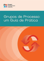 Process Groups: A Practice Guide 1628257946 Book Cover
