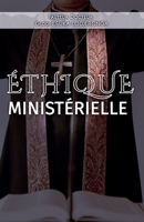 Éthique Ministérielle (French Edition) B0GZPJ369D Book Cover