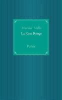 La Rose Rouge 2322156361 Book Cover