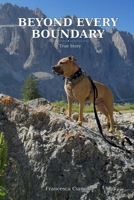 Beyond every boundary B0HDDQX4NP Book Cover