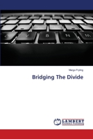 Bridging The Divide 3659497835 Book Cover