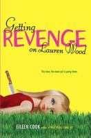 Getting Revenge on Lauren Wood 1442409762 Book Cover