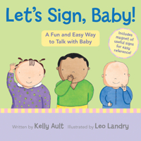 Let's Sign, Baby!: A Fun and Easy Way to Talk with Baby 0547315961 Book Cover