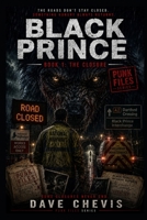 PUNK FILES: BLACK PRINCE – THE CLOSURE (punks Files Series) B0H2S11S9B Book Cover