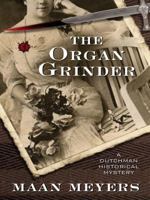 The Organ Grinder (Five Star Mystery Series) 1594147213 Book Cover