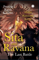 Sita and Ravana: The Last Battle: Adbhut Ramayana Retold 9348098314 Book Cover