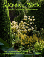 A Magical World: Experiments in Design at Sakonnet Garden 0847877833 Book Cover