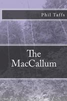 The MacCallum 1480208280 Book Cover