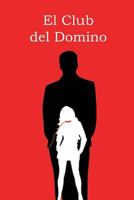 El Club del Domino 1727695542 Book Cover