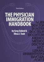 The Physician Immigration Handbook 1732027153 Book Cover