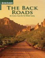 Travel Arizona: The Back Roads 0916179192 Book Cover