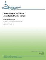 War Powers Resolution: Presidential Compliance 1482075636 Book Cover