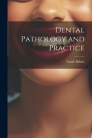 Dental Pathology and Practice 1022704788 Book Cover