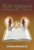 Holy Quran's Judgement - Part 1: (English Translation of the Book Thirukkuran Theerpu - Part 1tamil) 1479724556 Book Cover