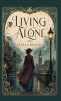 Living Alone: A Witty Tale of Independence and Unexpected Companionship B0H1NQLJS2 Book Cover