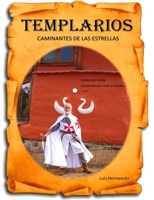 Templarios: Caminantes de las Estrellas B08C8RW6W5 Book Cover