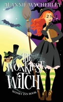The Wonkiest Witch : Wonky Inn Book 1 1726008886 Book Cover