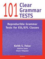 101 Clear Grammar Tests: Reproducible Grammar Tests for ESL/EFL Classes (Clear Grammar) 0472030442 Book Cover