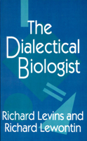 The Dialectical Biologist 067420283X Book Cover