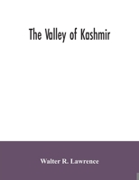 The Valley of Kashmir 1297008162 Book Cover