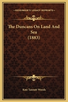The Duncans On Land And Sea 1120756855 Book Cover