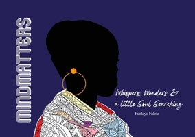 Mindmatters: Whispers, Wonders & a little Soul Searching 0881932264 Book Cover