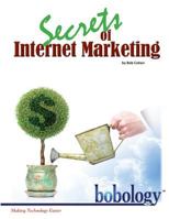 Secrets of Internet Marketing 1981642072 Book Cover