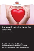La santé décrite dans les articles: Examens scientifiques (French Edition) 6208705312 Book Cover