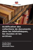 Acidification des collections de documents dans les bibliothèques, les musées et les archives 6205808242 Book Cover